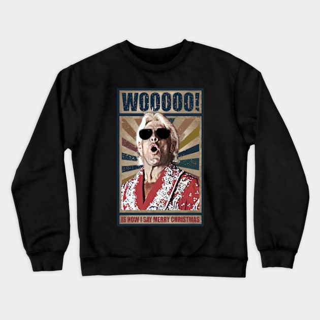 Woooo rich flair christmas Crewneck Sweatshirt by iceeagleclassic